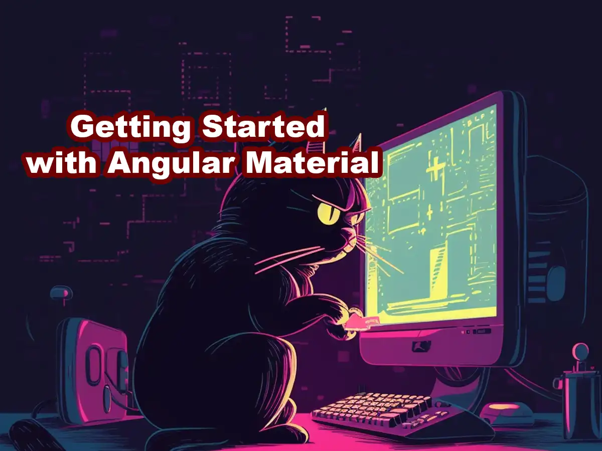 Getting Started With Angular Material