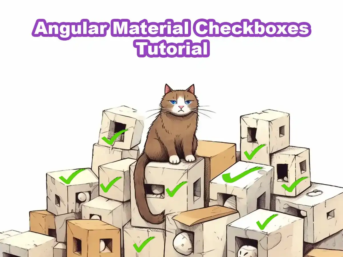 Angular Material Checkboxes Tutorial