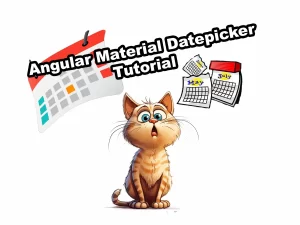 Angular Material Datepicker Tutorial