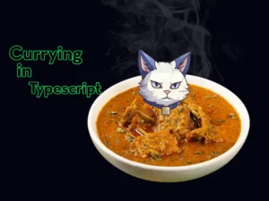 Currying in Typescript: A Short Introduction to Functional Programming