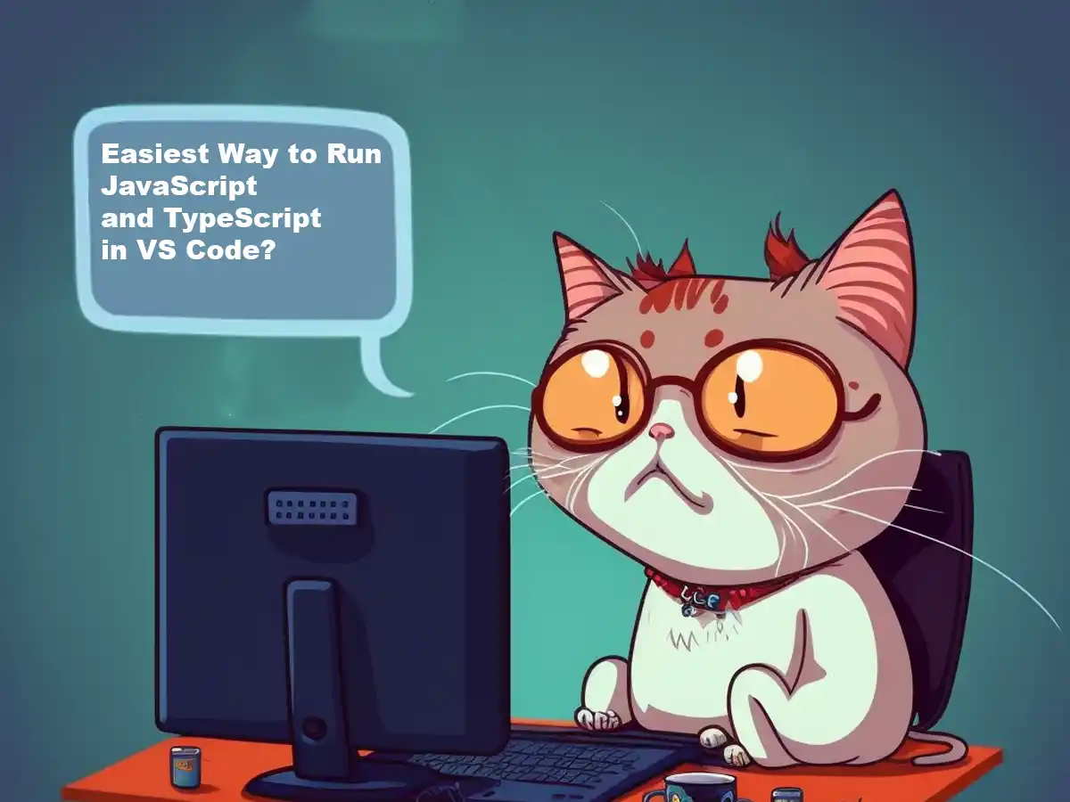 Easiest Way to Run JavaScript and TypeScript in VS Code