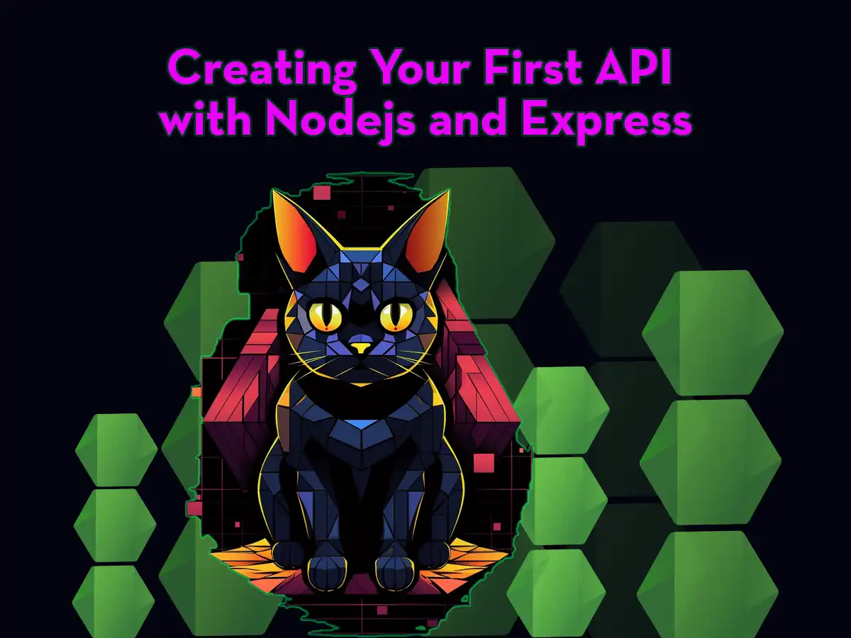 Creating Your First API with Nodejs and Express